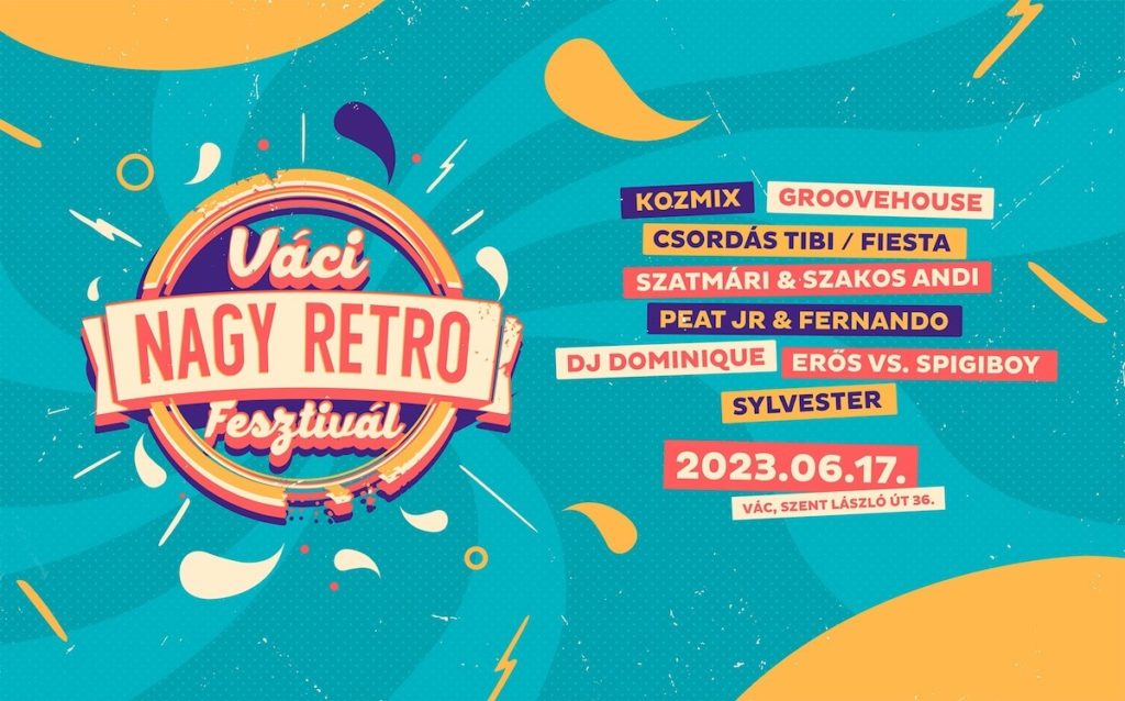 VÁCI NAGY RETRO Fesztivál 2023