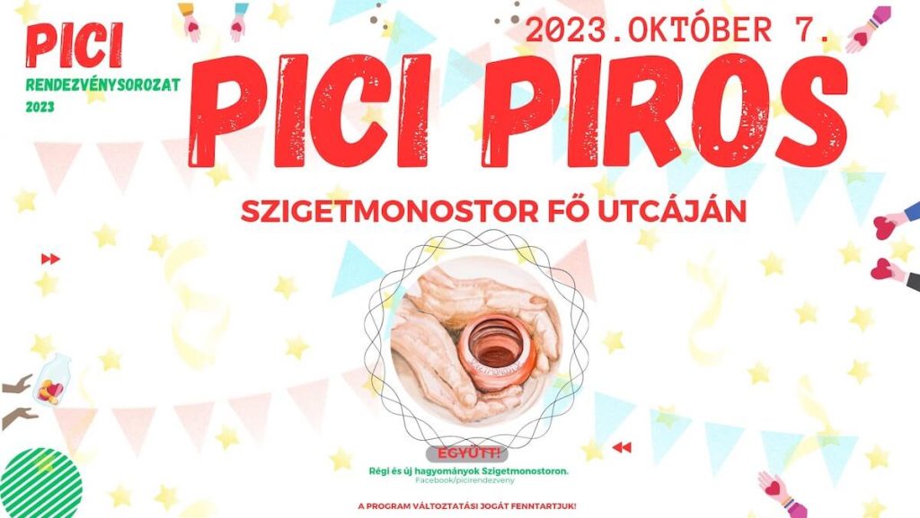 Pici Piros Fesztivál Szigetmonostor